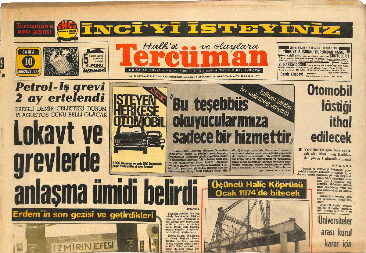 Tercüman Gazetesi 10 Ağustos 1973 - Lokavt Ve Grevlerde Anlaşma Ümidi Belirdi! - AET Ülkelerinin Enerji Politikası Değişiyor! GZ145037 - 1