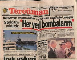 Tercüman Gazetesi 10 Ağustos 1990 - Dünyamız , Yakın Tarihin En Sıkıntılı Saatlerini Yaşıyor GZ67284 - 1