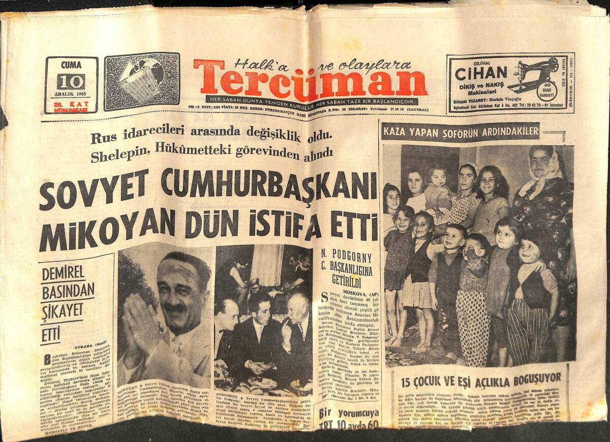 Tercüman Gazetesi 10 Aralık 1965 - Sovyet Cumhurbaşkanı Mikoyan Dün İstifa Etti! - Galatasaray Dün Kampa Girdi GZ141925 - 1