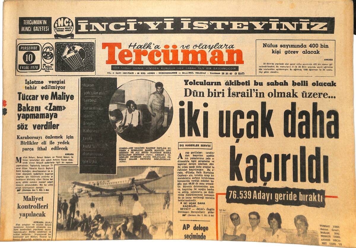 Tercüman Gazetesi 10 Eylül 1970 - İki Uçak Daha Kaçırıldı - Tüccar Ve Maliye Bakanı Zam Yapmamaya Söz Verdiler! GZ145034 - 1