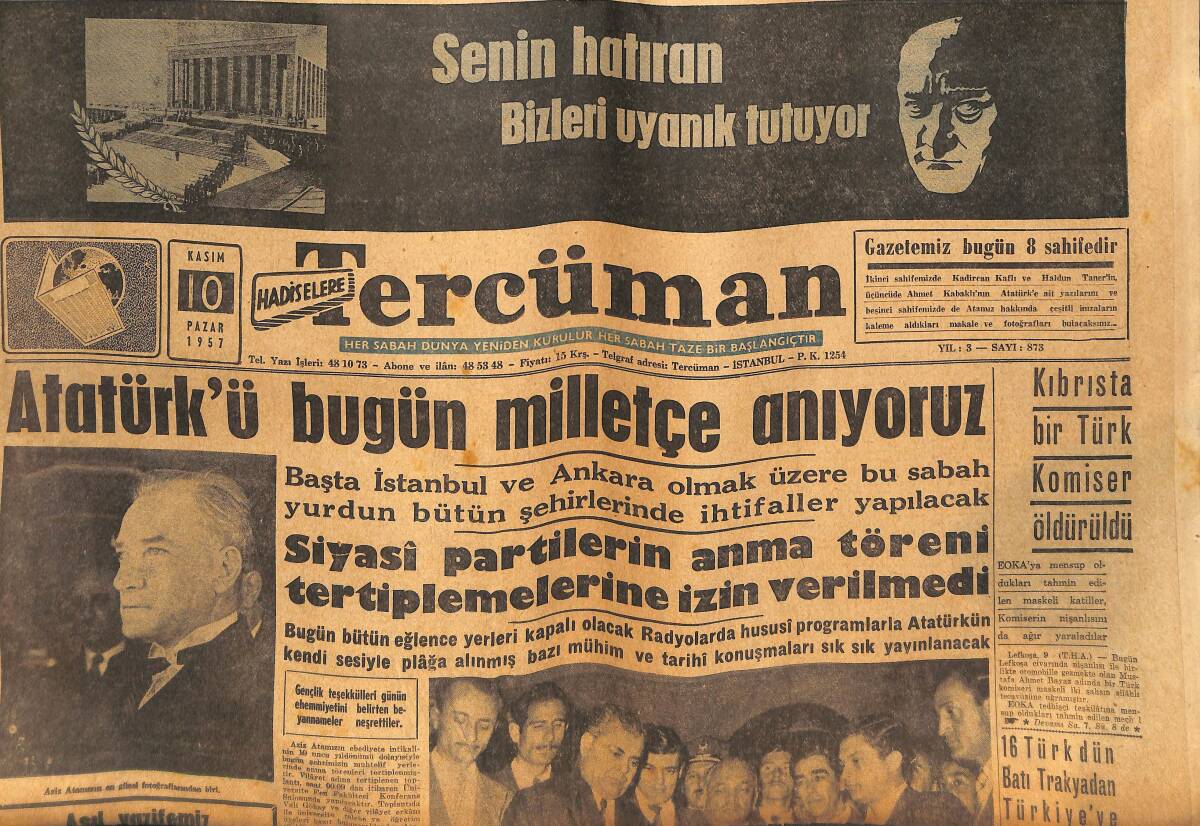 Tercüman Gazetesi 10 kasım 1957 - Atatürk'ü Bugün Milletçe Anıyoruz - Kara Fatma Hanım 10 Yıl Hapse Mahkum Oldu GZ133395 - 1