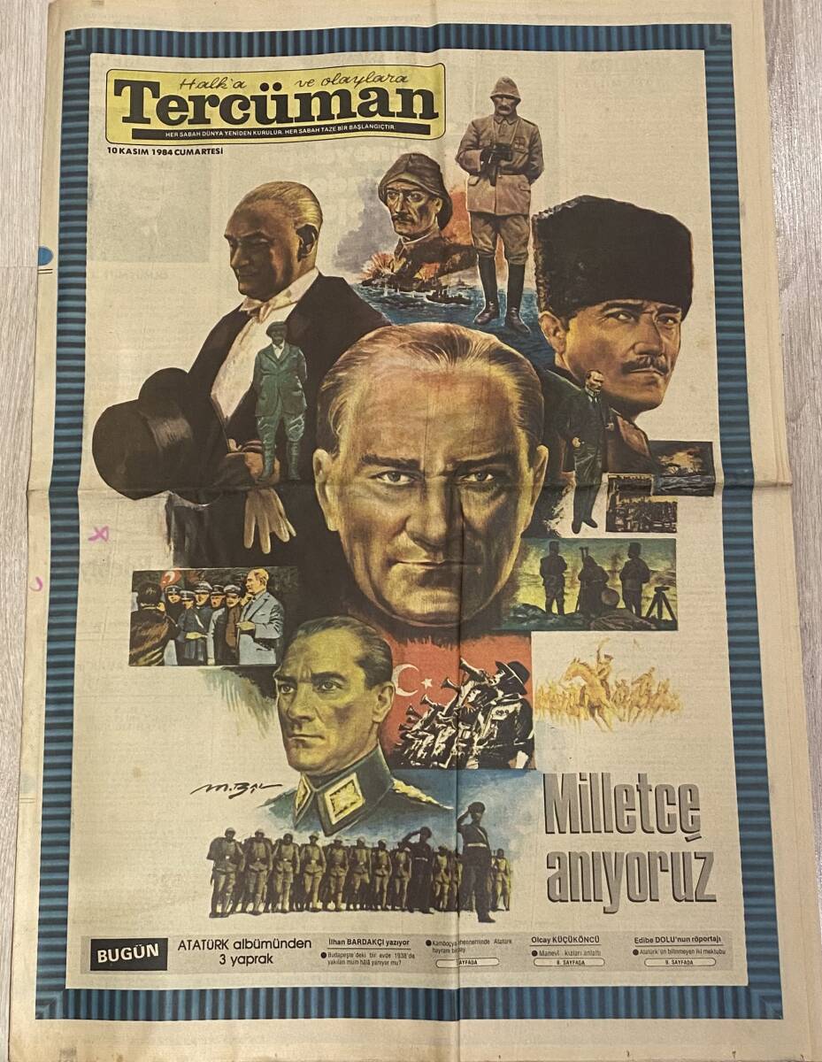 Tercüman Gazetesi 10 Kasım 1984 - Atatürk'ü Saygı Ve Minnetle Anıyoruz - Eruh'ta Hainlerden Bombalı Saldırı GZ132454 - 1