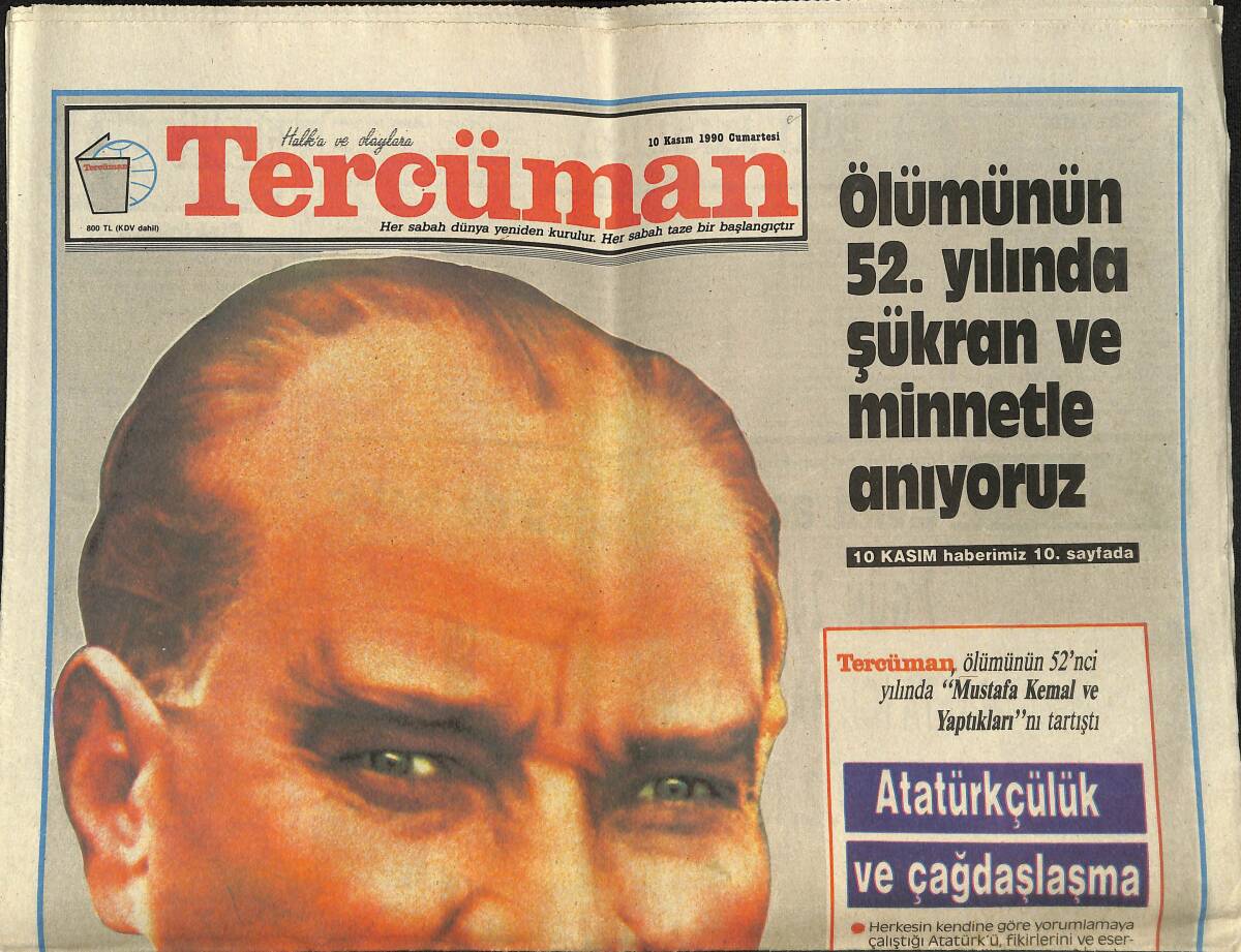 Tercüman Gazetesi 10 Kasım 1990 - Başkanlık Sistemine Sıcak Bakış - Ölümünün 52. Yılında Şükran Ve Minnetle Anıyoruz GZ150342 - 1