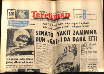 Tercüman Gazetesi 10 Mart 1967 - Senato Yakıt Zammına Gazı da Dahil Etti GZ54215 - 1
