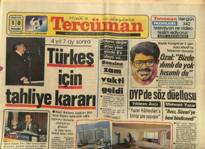 Tercüman Gazetesi 10 Nisan 1985 - Tarabya Arabya Oldu - 4 Yıl 7 Ay Sonra Türkeş İçin Tahliye Kararı GZ122098 - 1