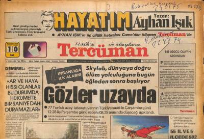 Tercüman Gazetesi 10 Temmuz 1979 - Skylab , Dünyaya Doğru Ölüm Yolcuğuna Bugün Öğleden Sonra Başlıyor GZ90616 - 1