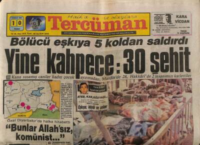 Tercüman Gazetesi 10 Temmuz 1987 - Bölücü Eşkiya 5 Koldan Saldırdı , Yine Kahpece 30 Şehit GZ83198 - 1