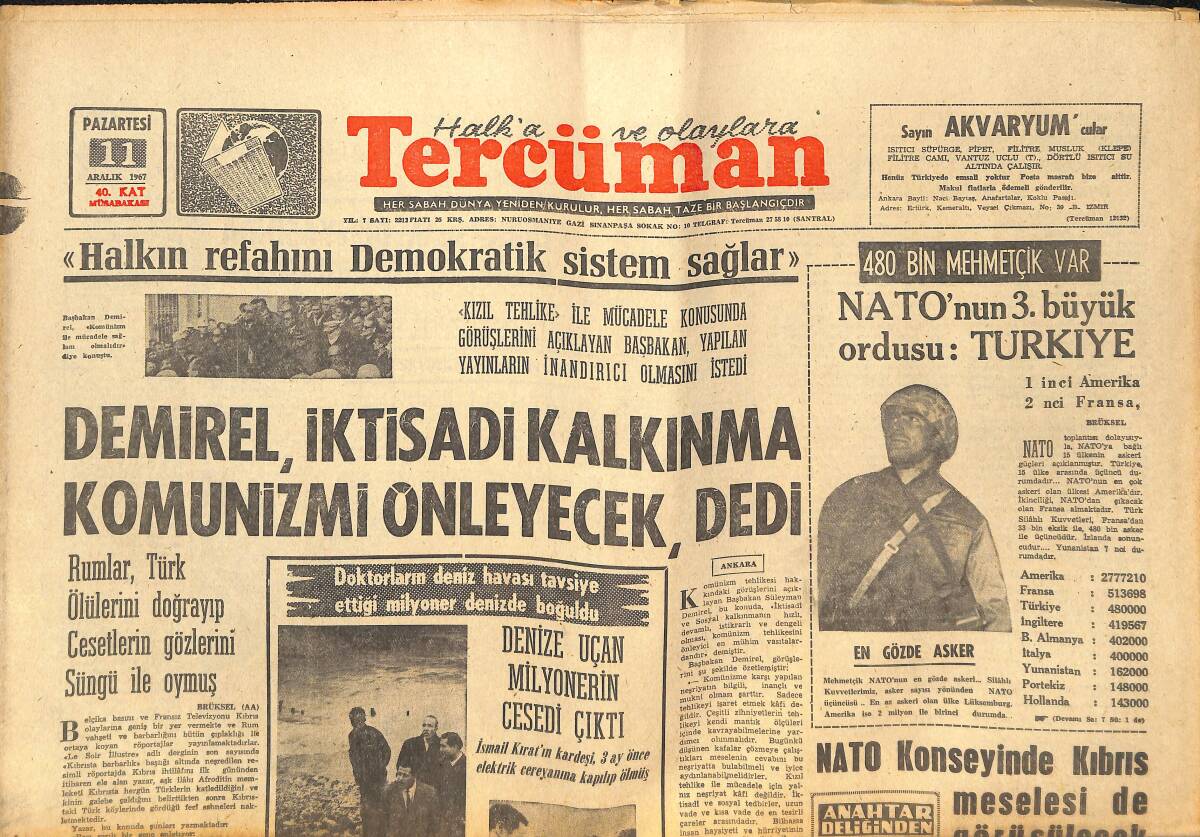 Tercüman Gazetesi 11 Aralık 1967 - Demirel İktisadi Kalkınma Komünizmi Önleyecektir Dedi - NATO'nun 3 Büyük Ordusu: Türkiye GZ141460 - 1