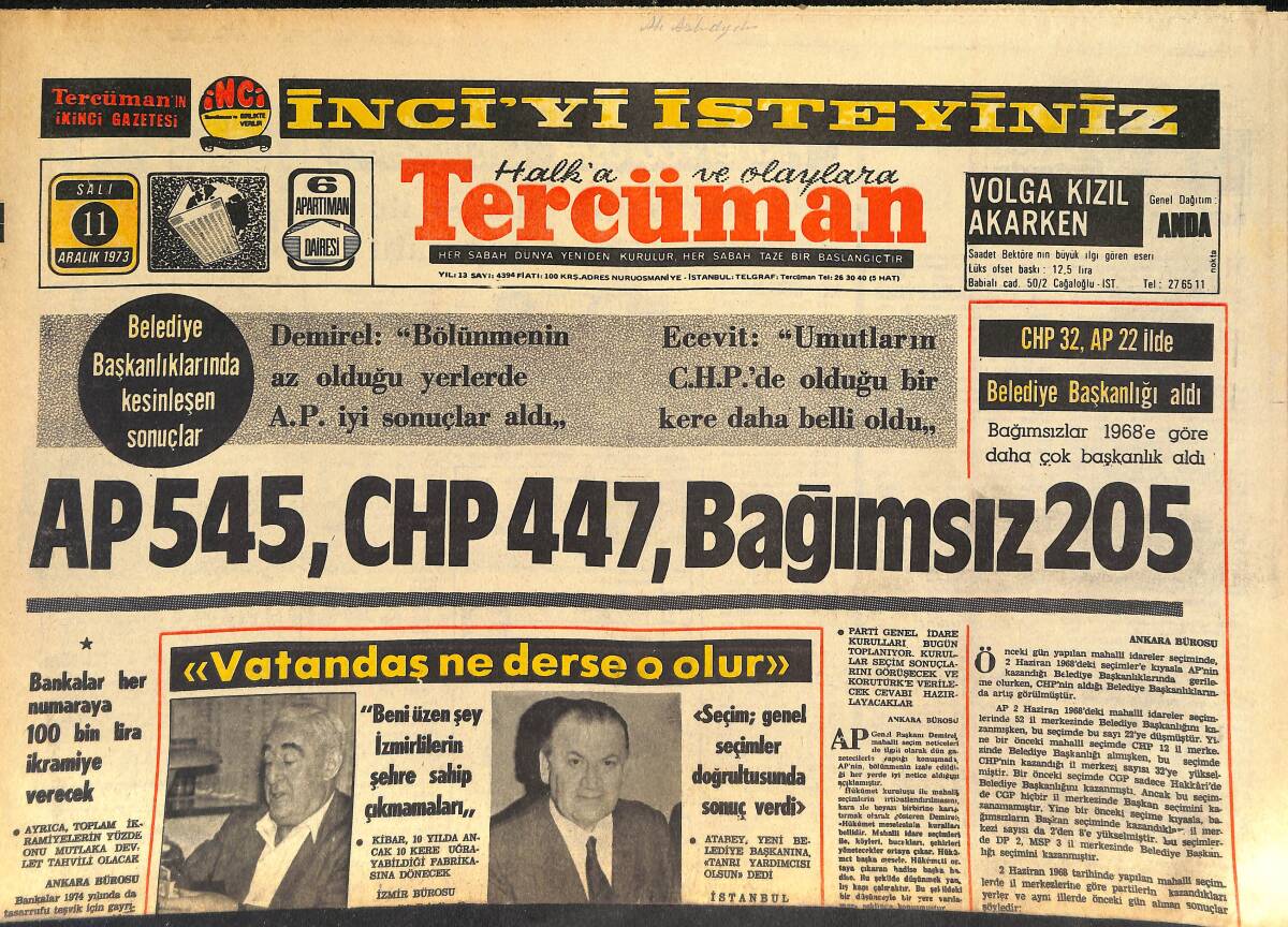 Tercüman Gazetesi 11 Aralık 1973 - Bülent Ecevit: Umutların CHP'DE Olduğu Bir Kere Daha Belli Oldu! - Demirel: Bölünmenin Az Olduğu AP Sonuçları İyi GZ145708 - 1