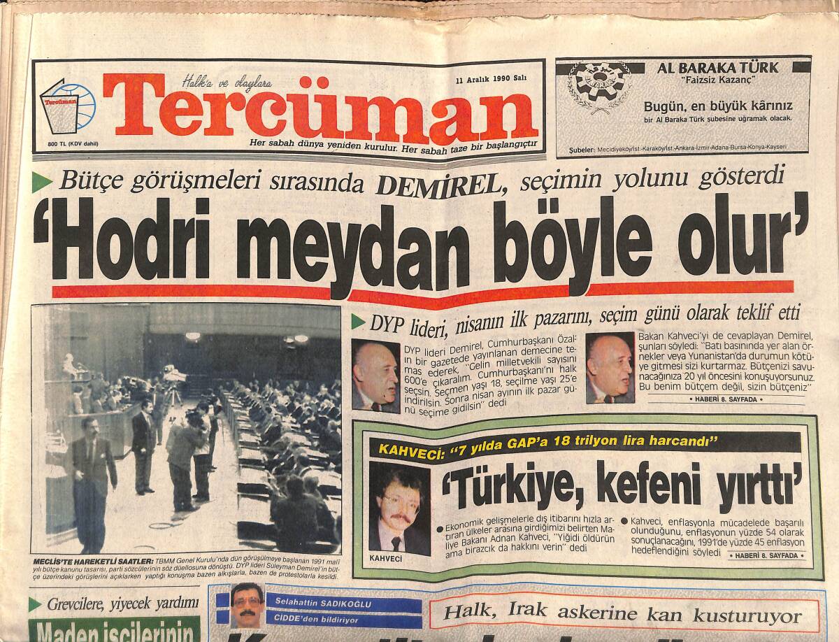 Tercüman Gazetesi 11 Aralık 1990 - Cumhurbaşkanı Özal Tedorakis'le Görüştü - Saddam Oynuyor ! GZ149507 - 1