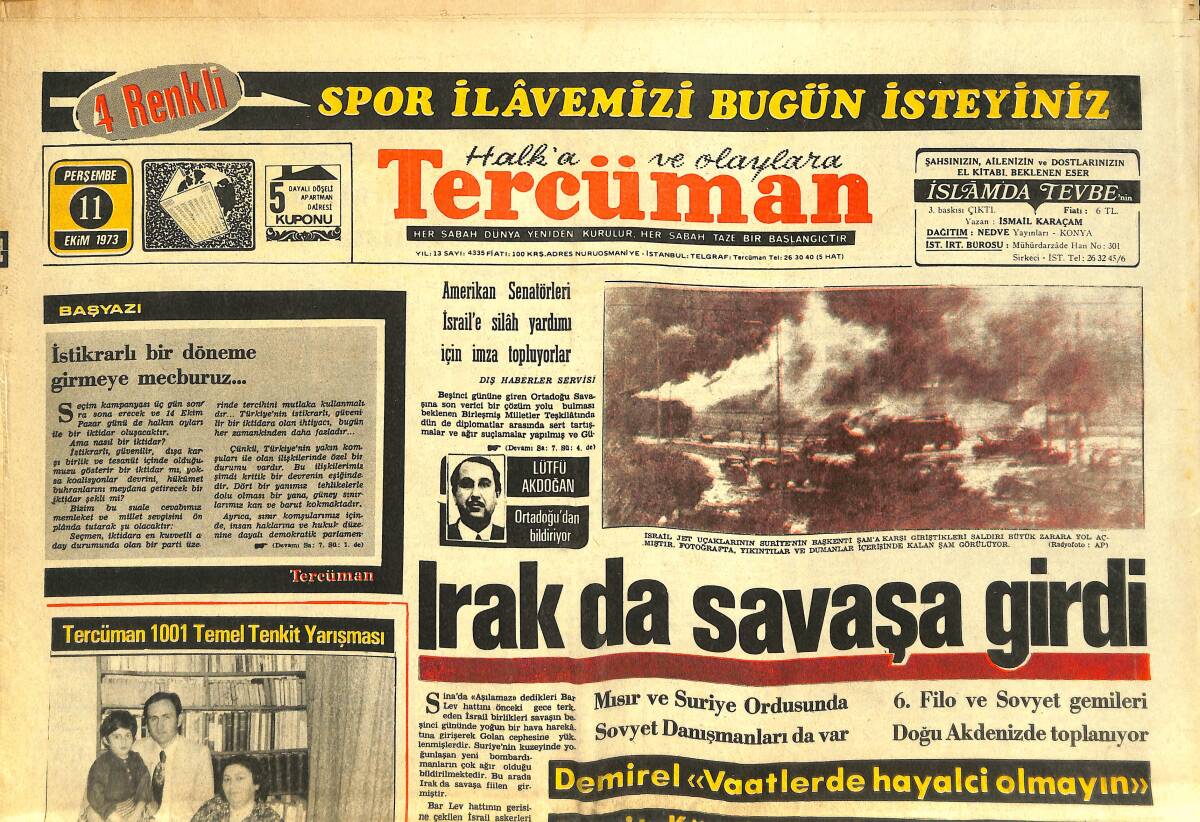 Tercüman Gazetesi 11 Ekim 1973 - Irak Da Savaşa Girdi - Mısır Ve Suriye Ordusunda Sovyet Danışmaları Da Var GZ144344 - 1