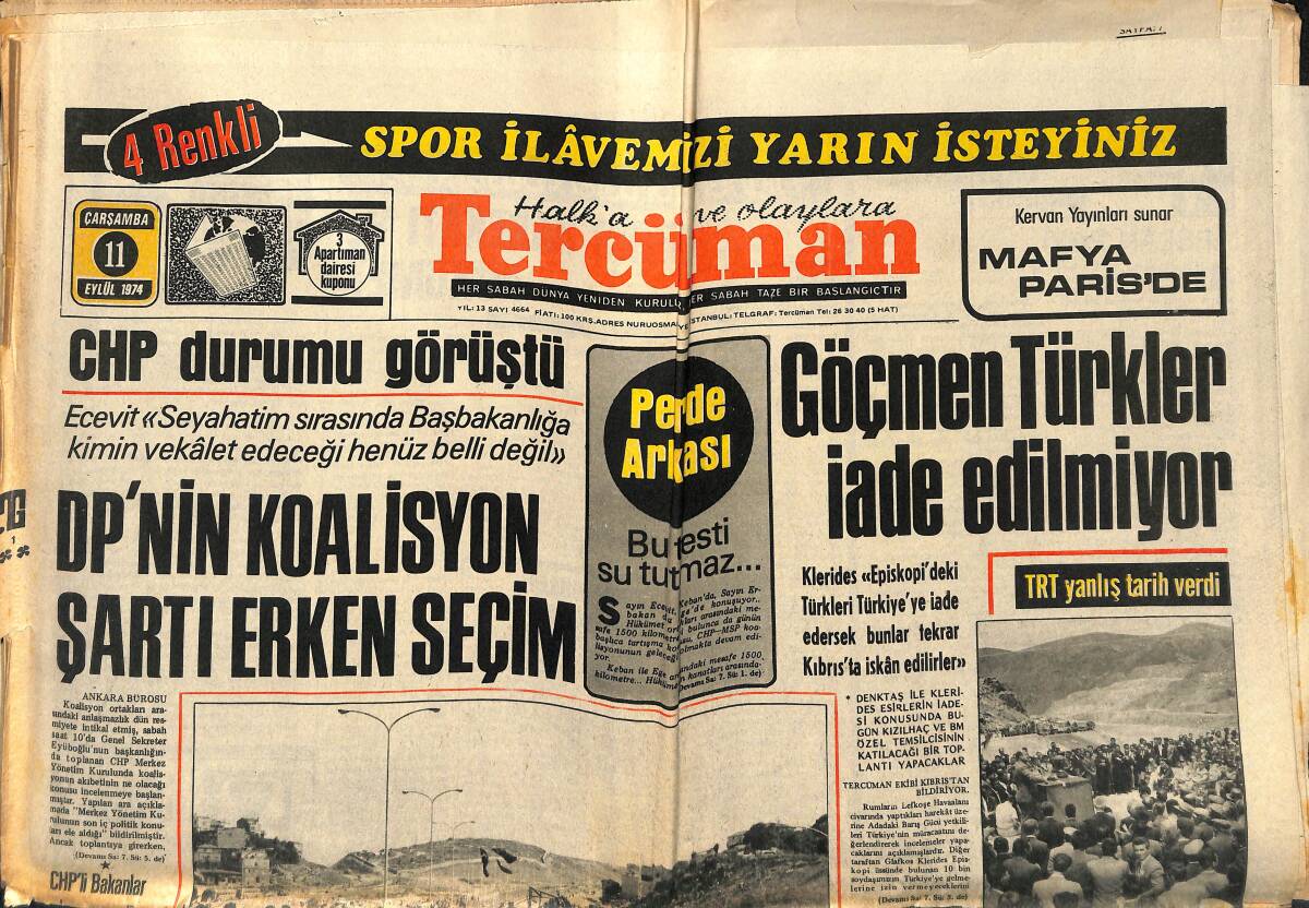 Tercüman Gazetesi 11 Eylül 1974 - Göçmen Türler İade Edilmiyor - Kıbrıs Harekatı Ve Hükümet - 3. Haliç Köprüsü Açıldı GZ140482 - 1