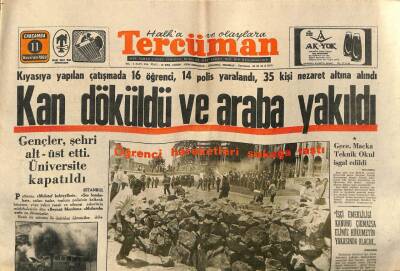 Tercüman Gazetesi 11 Haziran 1969 - Ankarada 12 Fakülte İşgal Edildi, Kan Döküldü Araba Yakıldı GZ54067 - 1