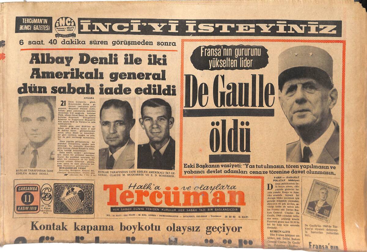 Tercüman Gazetesi 11 Kasım 1970 - Senato Başkanlığına Yeni Aday: Lütfü Tokoğlu - Albay Denli İle İki Amerikalı General Dün Sabah İade Edildi! GZ144962 - 1