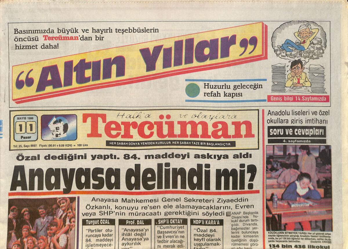 Tercüman Gazetesi 11 Mayıs 1986 - Tünel Delmede Dünya Birincisiyiz - Özal: Güdümlü Demokrasi Olsa Demirel Gezemez GZ3798 - 1