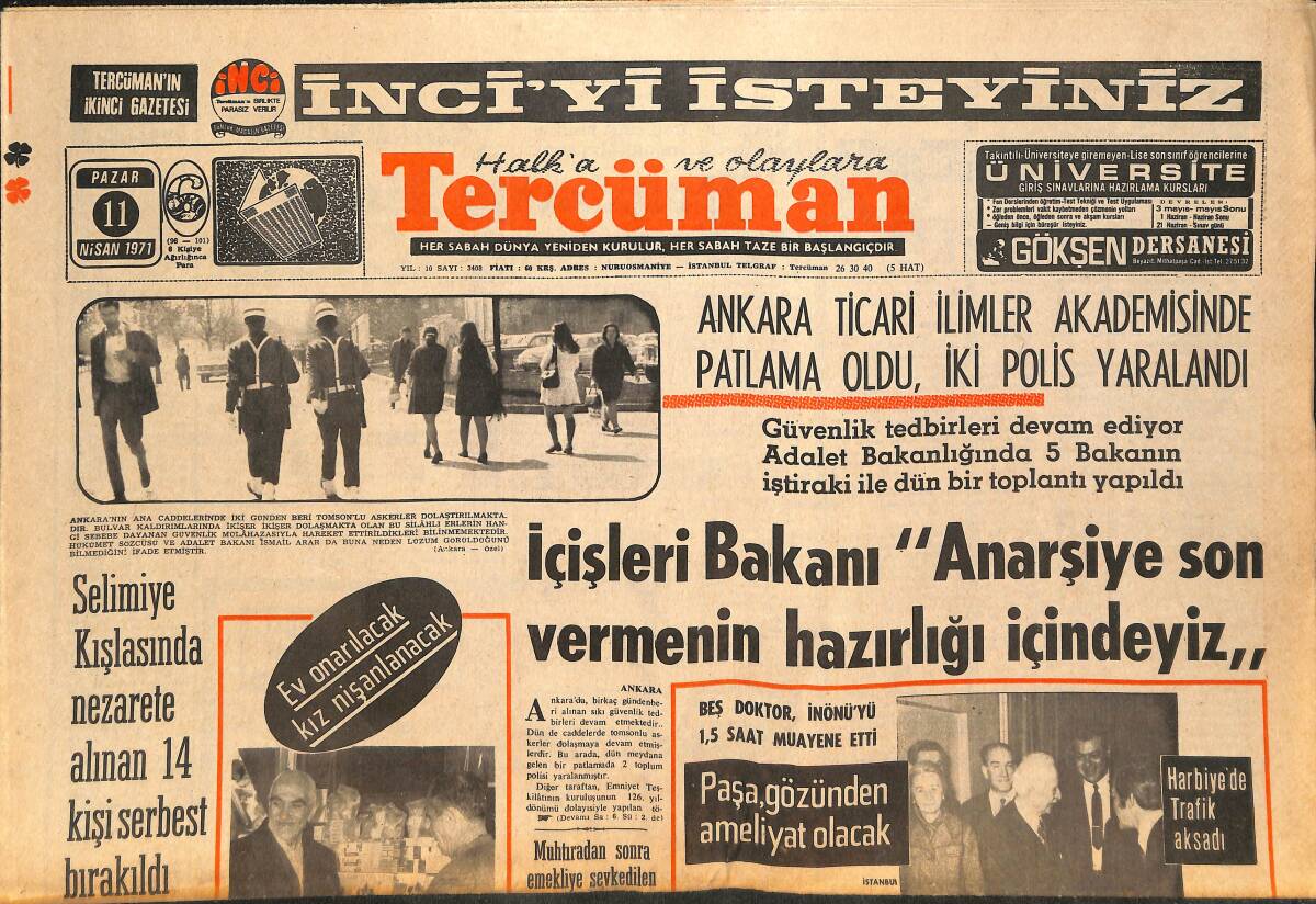 Tercüman Gazetesi 11 Nisan 1971 - İçişleri Bakanı 'Anarşiye Son Vermenin Hazırlığı İçindeyiz' - Galatasaray Ya Sabır Çekiyor! GZ145758 - 1