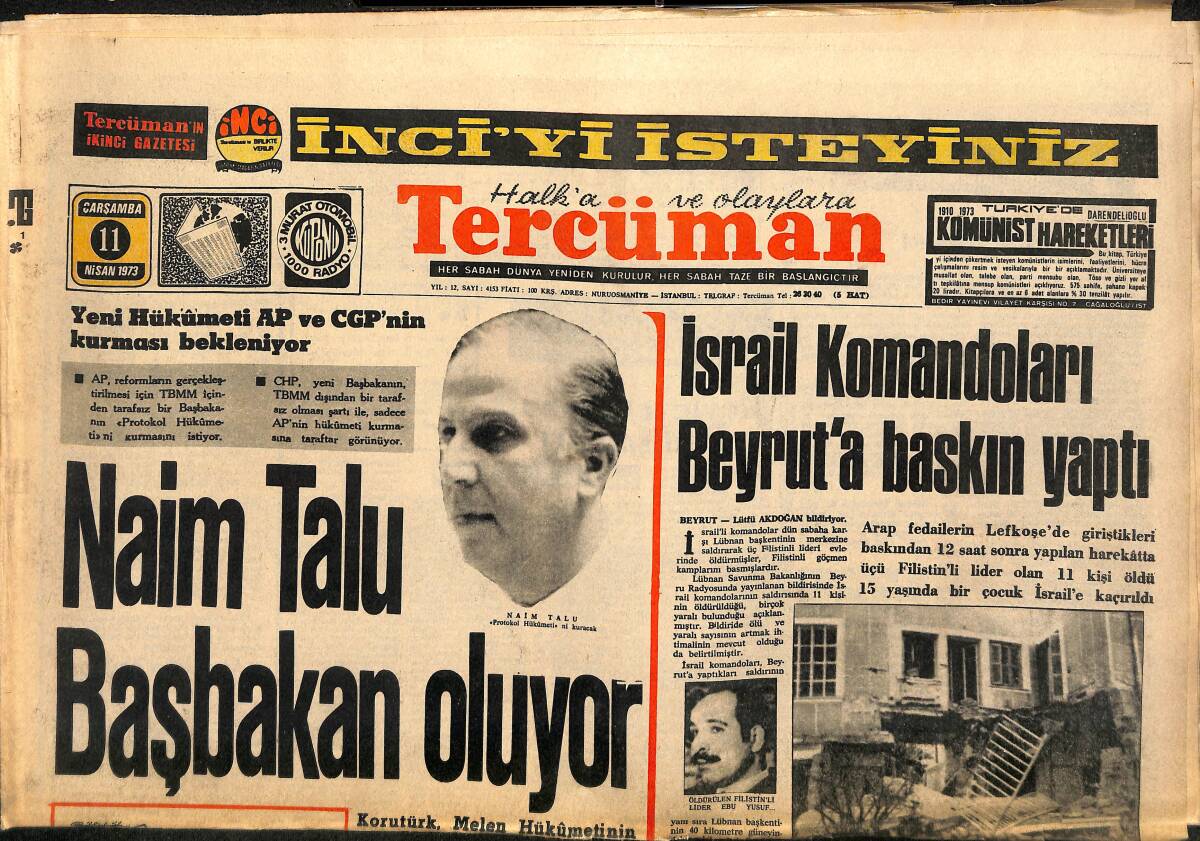 Tercüman Gazetesi 11 Nisan 1973 - Naim Talu Başbakan Oluyor - İsrail Komandoları Beyrut'a Baskın Yaptı GZ141139 - 1