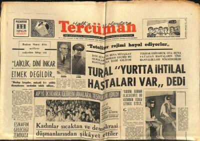 Tercüman Gazetesi 11 Temmuz 1966 - Tural Yurtta İhtilal Hastaları Var Dedi - APyi İktidara Getiren Analara Teşekkür Edildi GZ123594 - 1