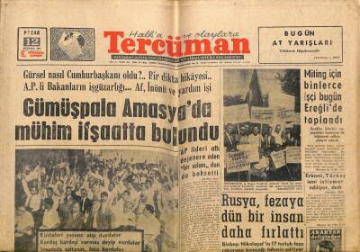 Tercüman Gazetesi 12 Ağustos 1962 - Rusya , Fezaya Dün Bir İnsan Daha Fırlattı - Gümüşpala Amasyada Mühim İfşaatta Bulundu GZ119000 - 1