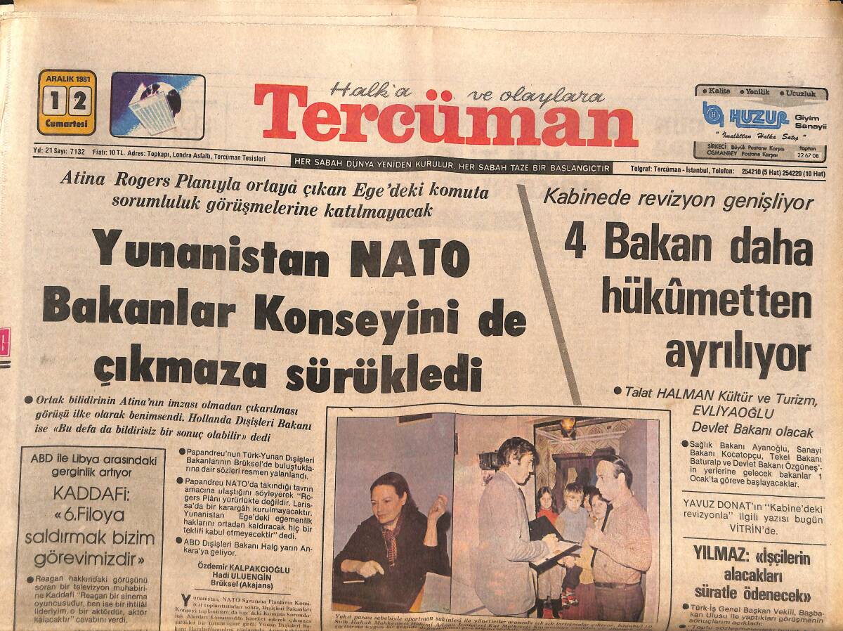 Tercüman Gazetesi 12 Aralık 1981 - Yunanistan NATO Bakanlar Konseyini de Çıkmaza Sürükledi GZ147165 - 1