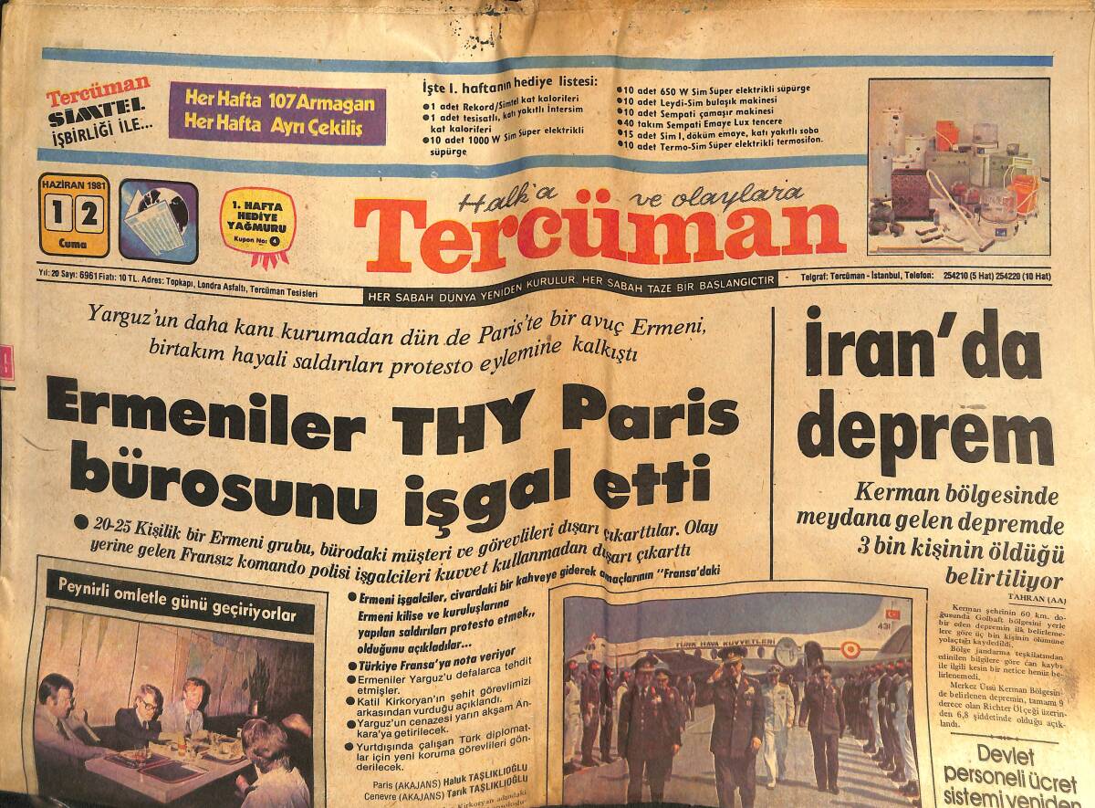 Tercüman Gazetesi 12 Haziran 1981 - İran'da Büyük Deprem - Ermeniler Türk Hava Yollarını İşgal Etti - Tottenham Ankaragücü İle Eşleşmek İstiyor GZ133308 - 1