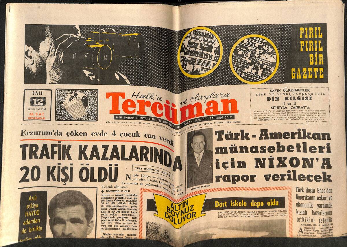 Tercüman Gazetesi 12 Kasım 1968 - Türk-Amerikan Münasebetleri İçin Nixon'a Rapor Verilecek - Tarihi Haliç 30 Yıl Sonra Tarla Olacak GZ146399 - 1