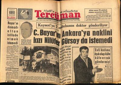 Tercüman Gazetesi 12 Mart 1963 - C.Bayarın Ankaraya Naklini Kızı Nilüfer Gürsoyda İstemedi GZ67861 - 2