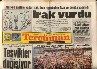 Tercüman Gazetesi 12 Mart 1988 - Ateşkes Saatine Kadar Irak , İran Şehirlerine Füze Ve Bomba Yağdırdı GZ85118 - 1