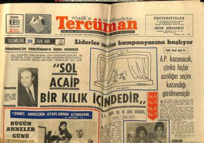 Tercüman Gazetesi 12 Mayıs 1968 - Demirel,Sol Acayip Bir Kılık İçindedir GZ54816 - 1