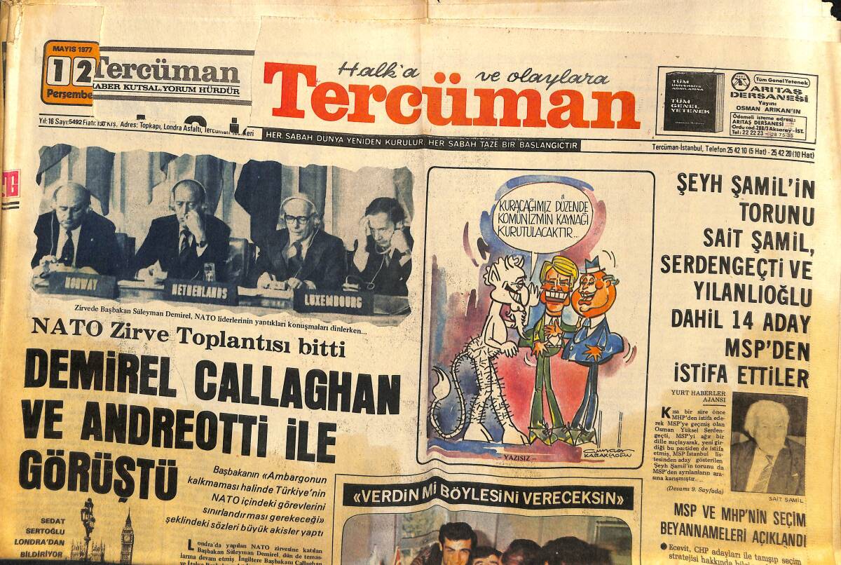 Tercüman Gazetesi 12 Mayıs 1977 - Demirel Callaghan Ve Andreotti İle Görüştü - 25 Milyon Değerinde Kaçak Oto Parçası Ele Geçirildi GZ160308 - 1