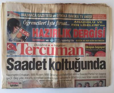 Tercüman Gazetesi 12 Mayıs 2003 - Necmettin Erbakan Saadet Partisinin Başına Geçti Beş Yıllık Zorunlu Ayrılıktan Sonra Siyaset Sahnesine Dördüncü Kez Lider Olarak Döndü GZ11211 - 1