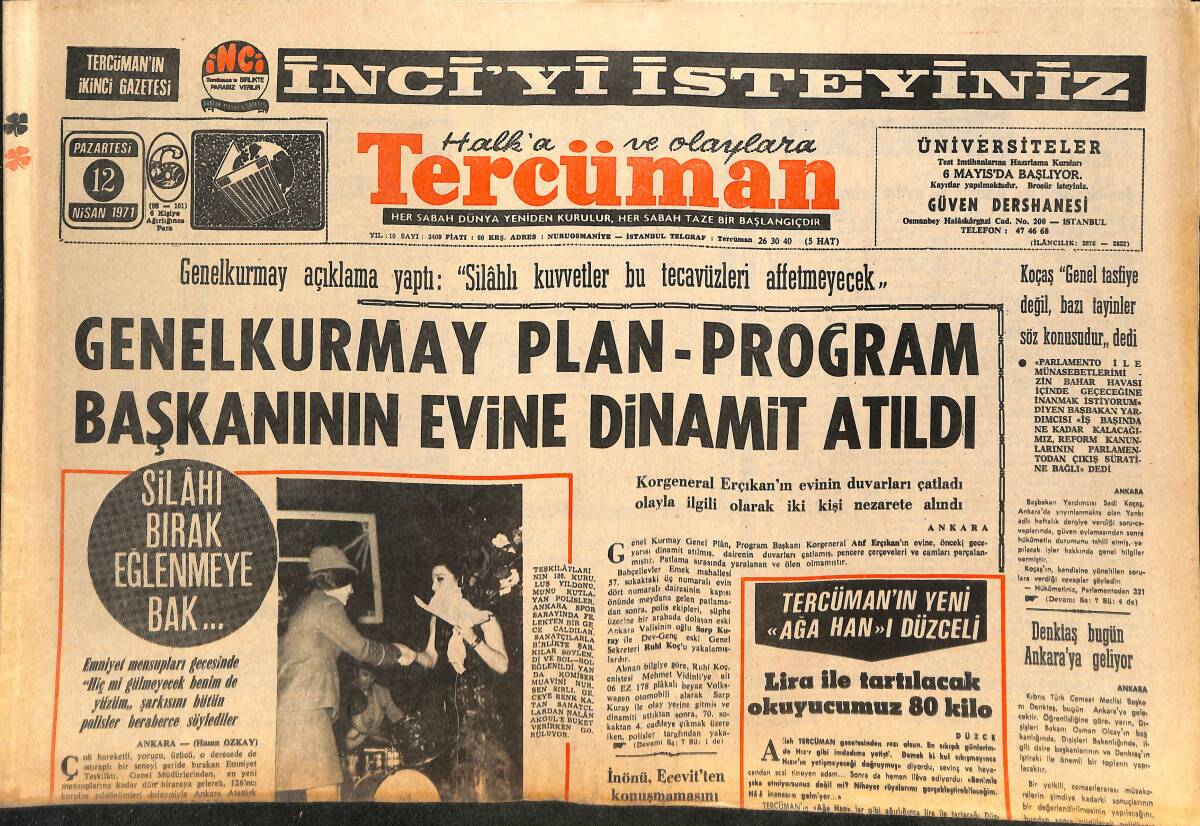 Tercüman Gazetesi 12 Nisan 1971 - Genelkurmay Plan-program Başkanının Evine Dinamit Atıldı! - G. Saray-Esk. Spor Maçı Yarıda Kaldı! GZ145757 - 1