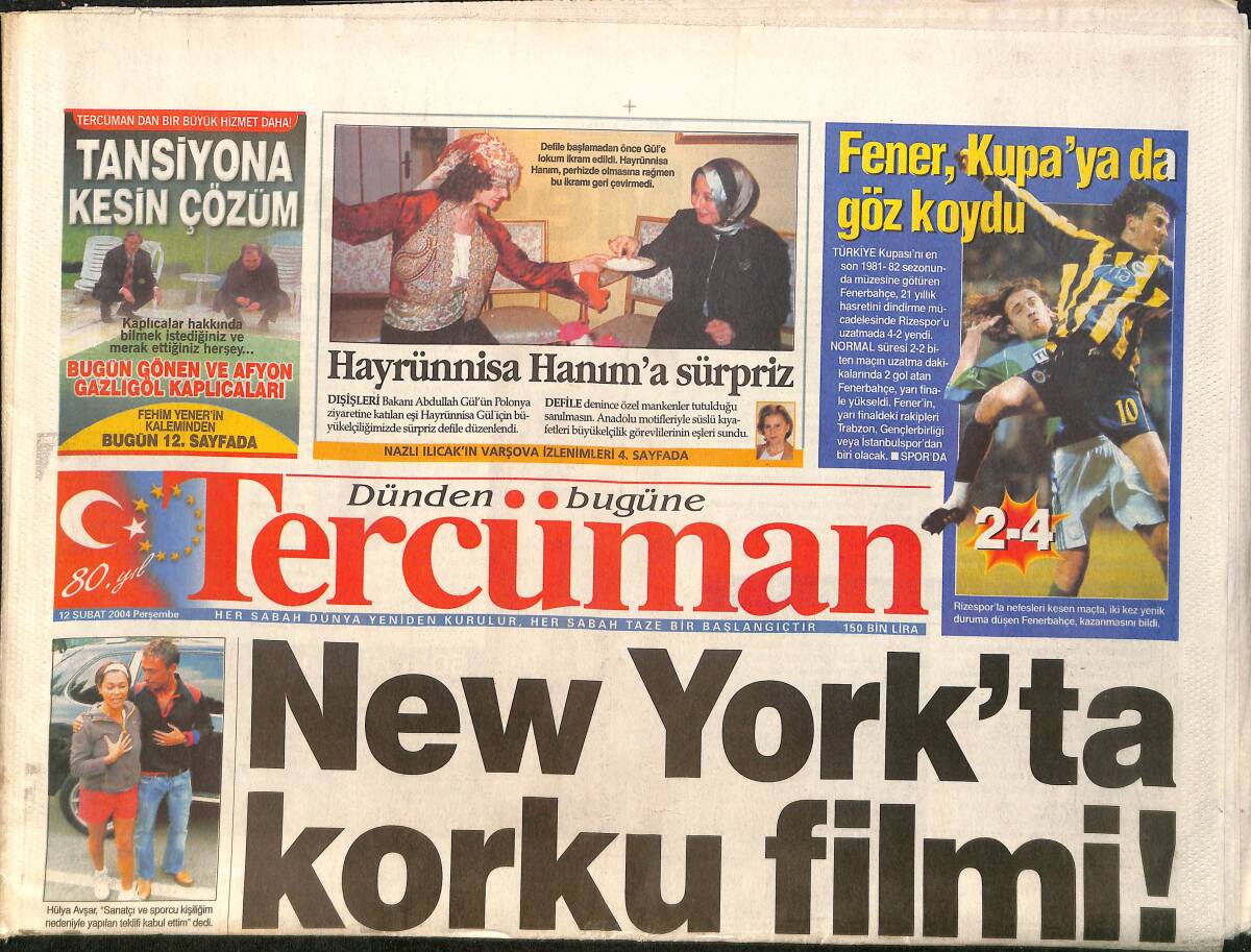 Tercüman Gazetesi 12 Şubat 2004 - Fener, Kupaya Göz Koydu - Hülya Avşar: Sanatçı ve Sporcu Kişiliğim Nedeniyle Yapılan Teklifi Kabul Ettim GZ3425 - 1