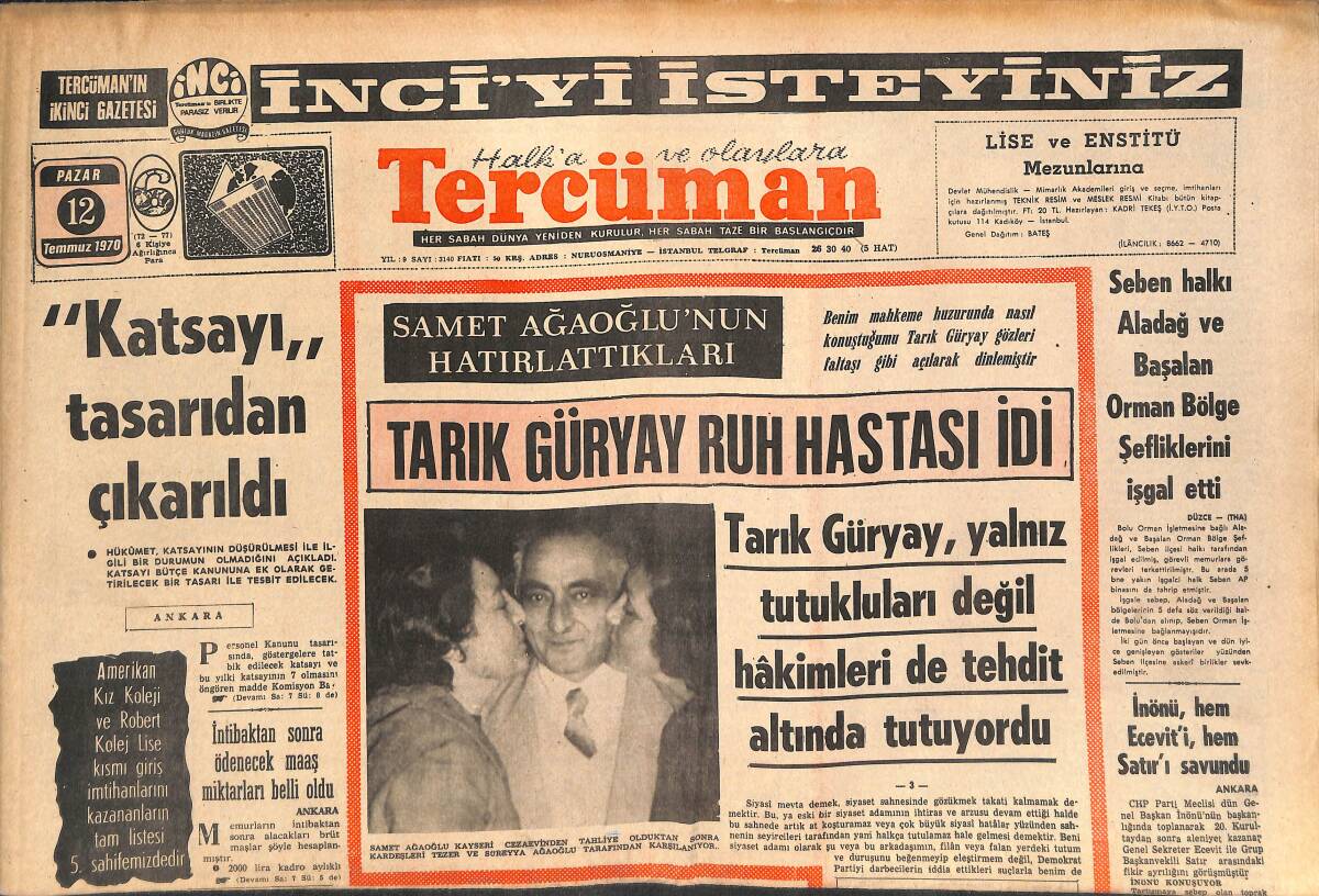 Tercüman Gazetesi 12 Temmuz 1970 - Tarık Güryay Ruh Hastası İdi - Şahlanış Mitinginde Komünizmle Mücadele İçin Yemin Edildi! GZ145813 - 1