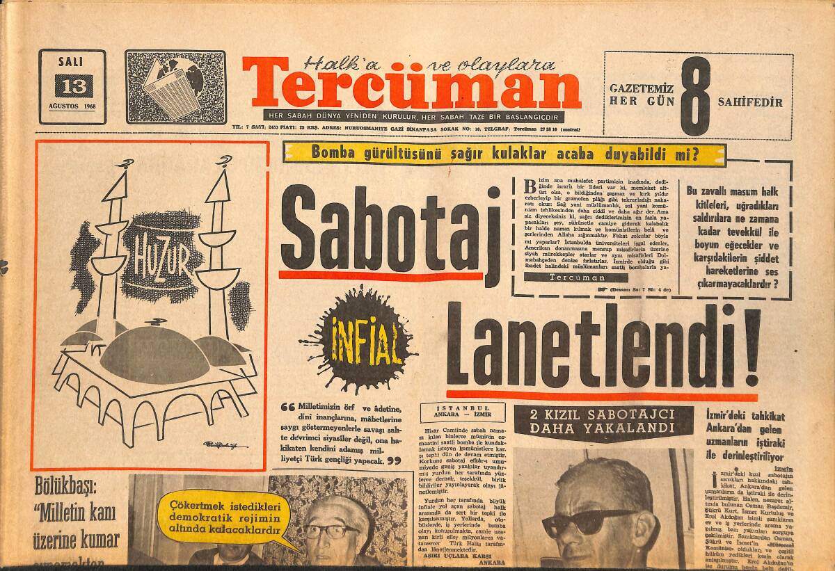 Tercüman Gazetesi 13 Ağustos 1968 - Yunan Yardımcı Seçen Nixon, Şimşekleri Çekti - Avrupa'da Dünyayı Türkçe Döndüren İlk Türk: Sabiha GZ146424 - 1