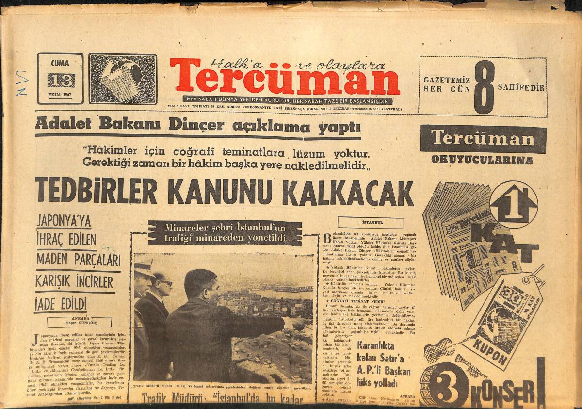Tercüman Gazetesi 13 Ekim 1967 - Adalet Bakanı Dinçer Açıklama Yaptı: Tedbirler Kanunu Kalkacak - Kuzeyden Gelen Sıcak Kanlı Futbolcu: Ronald GZ145850 - 1