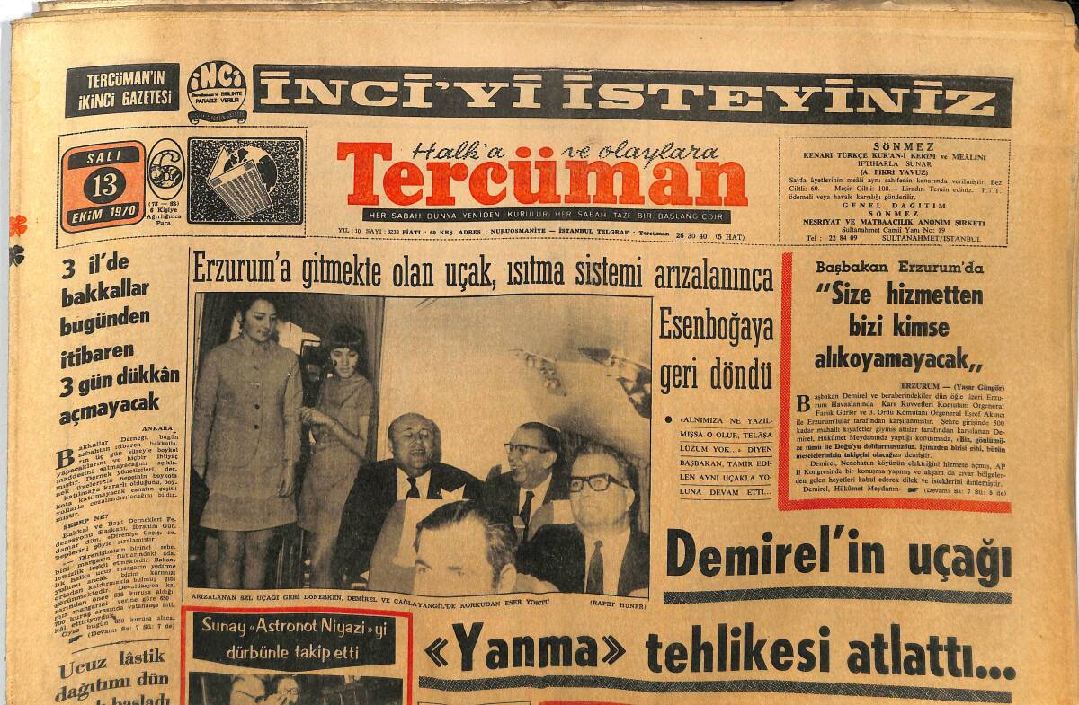 Tercüman Gazetesi 13 Ekim 1970 - Hacettepe Üniversitesinin Bazı Bölümleri İşgal Edildi - Sunay Astronot Niyazi'yi Dürbünle Takip Etti GZ145271 - 1