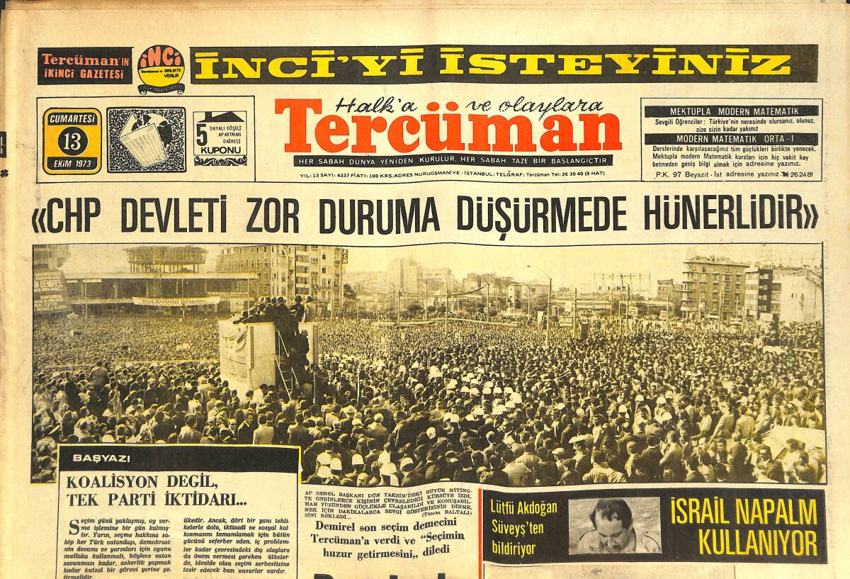 Tercüman Gazetesi 13 Ekim 1973 - CHP Devleti Zor Durumda Düşürmede Hünerlidir - Fraizer Ve Muhammed Ali Mukaveleyi İmzaladılar GZ144347 - 1