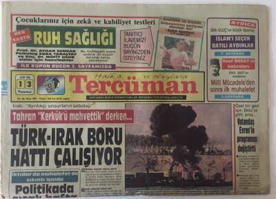 Tercüman Gazetesi 13 Ekim 1986 - Türk -Irak Boru Hattı Çalışıyor GZ26287 - 1