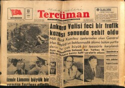 Tercüman Gazetesi 13 Eylül 1960 - Ankara Valisi Feci Bir Trafik Kazası Sonunda Şehit Oldu GZ67532 - 2