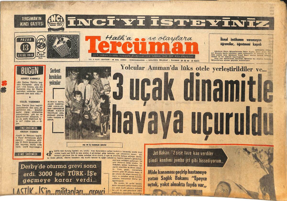 Tercüman Gazetesi 13 Eylül 1970 - 3 Uçak Dinamitle Havaya Uçuruldu - 2.Ligde 2.Heyecan Haftası GZ144850 - 1