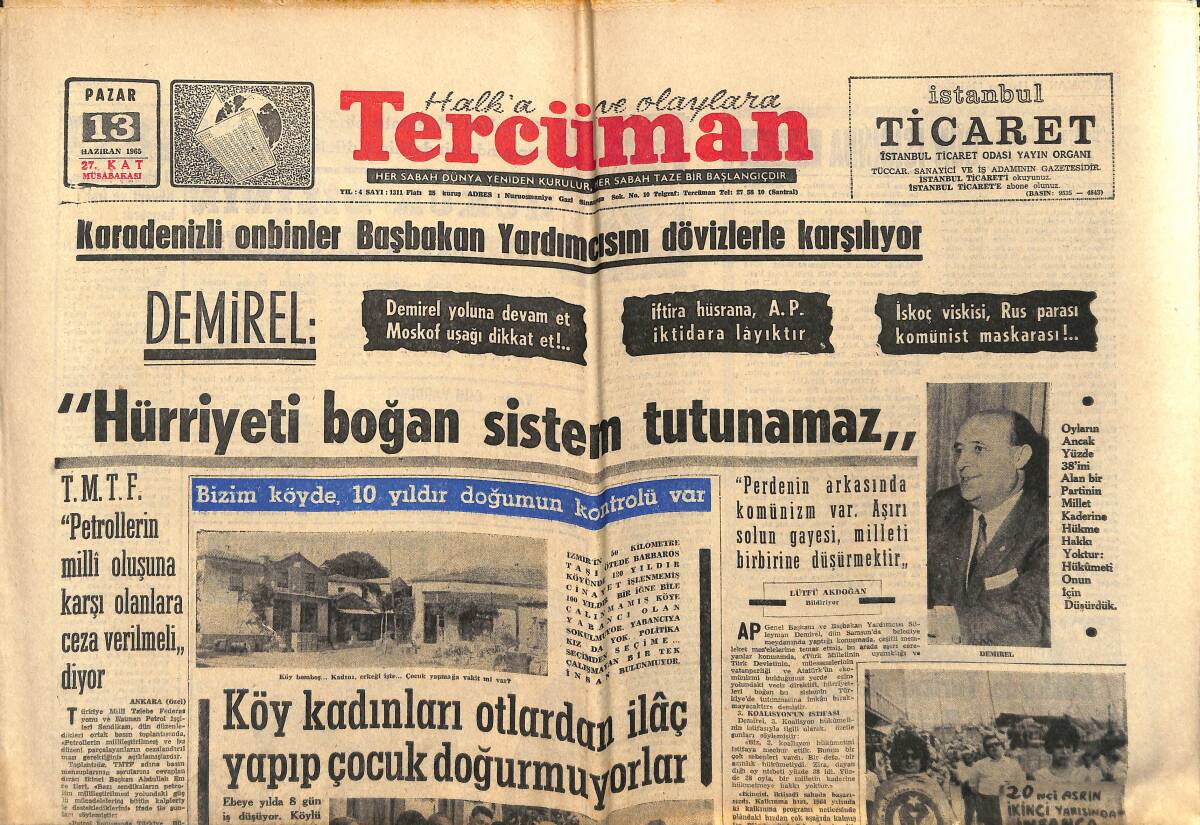Tercüman Gazetesi 13 Haziran 1965 - Süleyman Demirel: Hürriyeti Boğan Sistem Tutunamaz! - Kızılay Meydanı Gençliği İkiye Böldü GZ140578 - 1