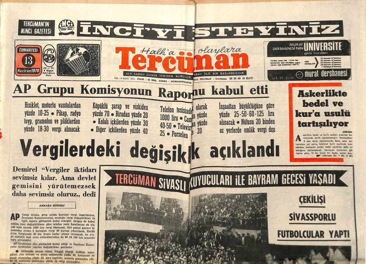 Tercüman Gazetesi 13 Haziran 1970 - AP Grubu Komisyonun Raporunu Kabul Etti - Vergilerdeki Değişiklik Açıklandı GZ140561 - 1