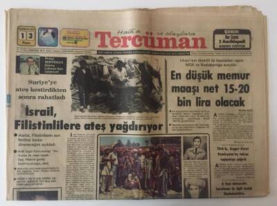 Tercüman Gazetesi 13 Haziran 1982 - İsrail , Filistinlere Ateş Yağdırıyor GZ10609 - 2