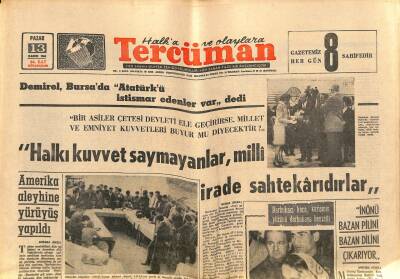 Tercüman Gazetesi 13 Kasım 1966 - Demirel , Bursada Atatürkü İstismar Edenler Var Dedi - Amerika Aleyhine Yürüyüş Yapıldı GZ123573 - 1