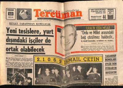 Tercüman Gazetesi 13 Mart 1969 - Turalın Veda Mesajı Ordu Ve Millet Arasındaki Bağ Çözülmez Haldedir GZ55289 - 1