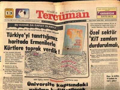 Tercüman Gazetesi 13 Mart 1982 - Türkiyeyi Tanıttığımız Haritada Ermenilerle Kürtlere Toprak Verdik ! GZ67232 - 2