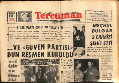 Tercüman Gazetesi 13 Mayıs 1967 - 51ler Parti İçin 51 Ad Teklif Etti, Ve Güven Partisi Resmen Kuruldu GZ54456 - 1