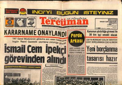 Tercüman Gazetesi 13 Mayıs 1975 - İsmail Cem İpekçi Görevinden Alındı - Necdet Tosun Toprağa Verildi GZ118903 - 1