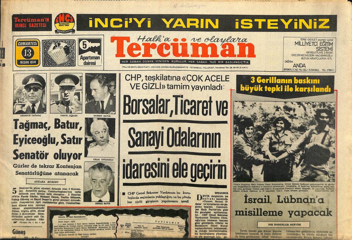 Tercüman Gazetesi 13 Nisan 1974 - Komünizm Suçundan 1010 Kişi Mahkum , 2530 Kişi Mahkemede - Küçük Dereceli Memurların Maaşları Arttırılıyor GZ141501 - 1